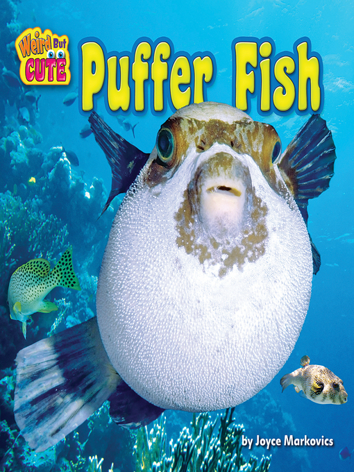 Title details for Puffer Fish by Joyce Markovics - Available
